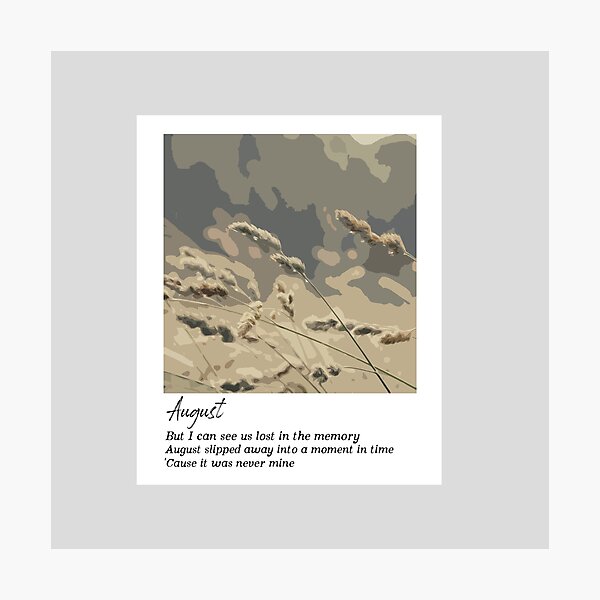 August - Taylor Swift Photographic Print