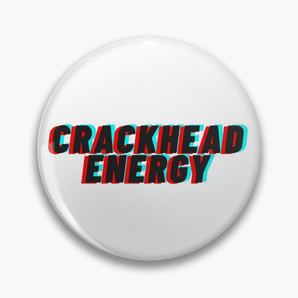 Item preview, Crackhead energy designed and sold by madison clements.