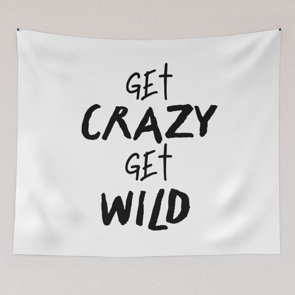 Item preview, Get crazy, get wild designed and sold by bumperapparels.