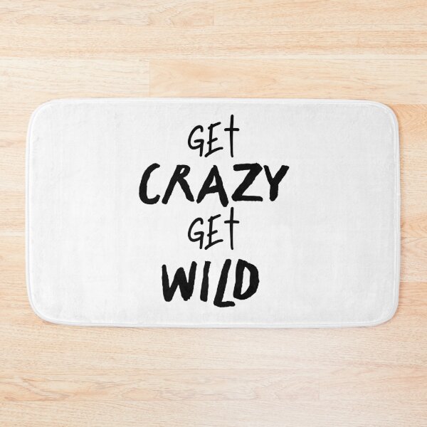 Item preview, Get crazy, get wild designed and sold by bumperapparels.