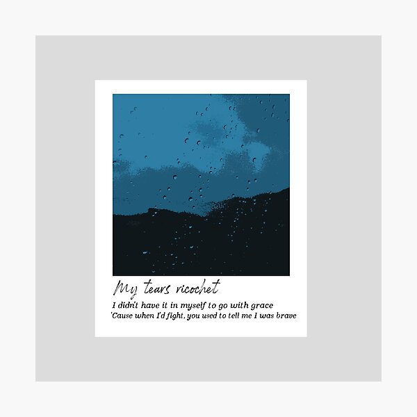 Item preview, My tears ricochet - Taylor Swift designed and sold by nd-creates.