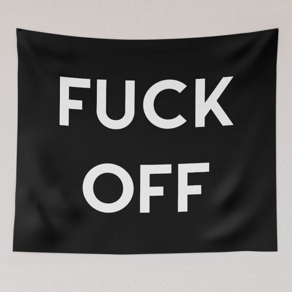 Item preview, Fuck Off designed and sold by lolora.
