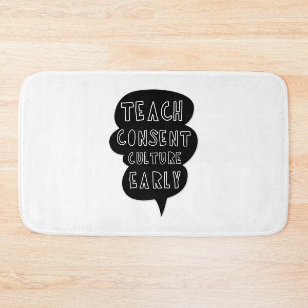 Item preview, Teach consent culture early designed and sold by bumperapparels.
