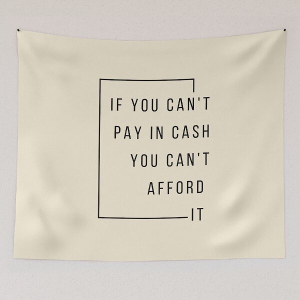 Item preview, If You Can't Pay in Cash You designed and sold by ThoughtJumble.