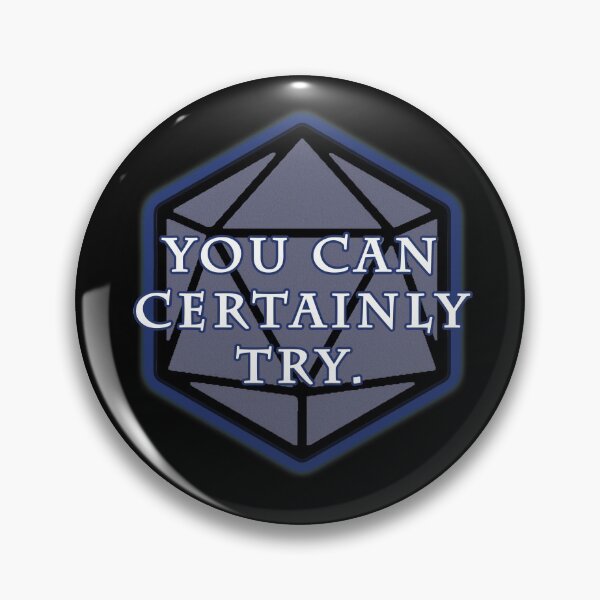 Item preview, You Can Certainly Try designed and sold by SuperUberLame.