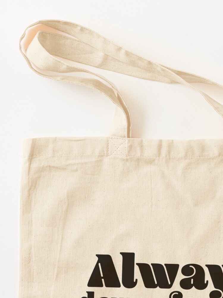 Alternate view of Always Down to Get in Good Trouble Tote Bag