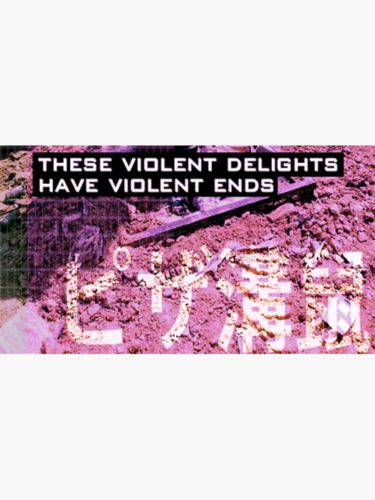 these violent delights author