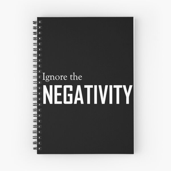Item preview, Ignore the negativity designed and sold by Billionaire Vitamins.