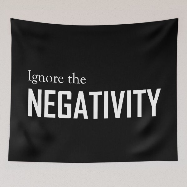 Item preview, Ignore the negativity designed and sold by Billionaire Vitamins.