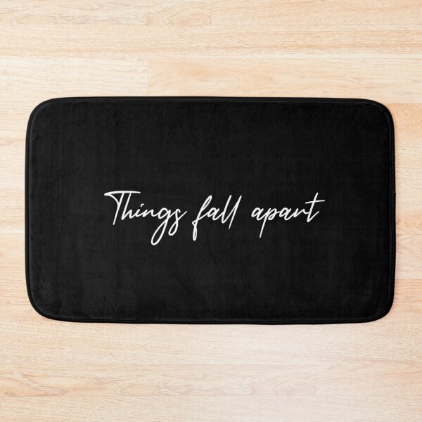 Item preview, Things fall apart funny quote designed and sold by Prerana Jain.