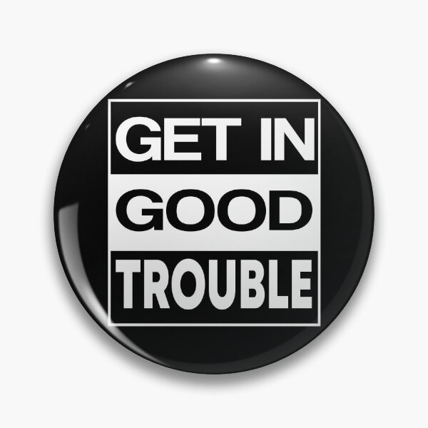 Item preview, get in trouble, good trouble, necessary trouble designed and sold by BAISSANE.