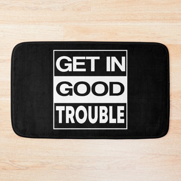 Item preview, get in trouble, good trouble, necessary trouble designed and sold by BAISSANE.