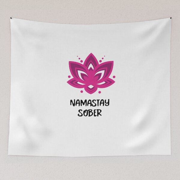 Item preview, Namastay Sober designed and sold by breezyprints.