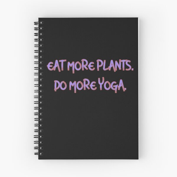 Item preview, EAT MORE PLANTS DO MORE YOGA designed and sold by firegalaxy.