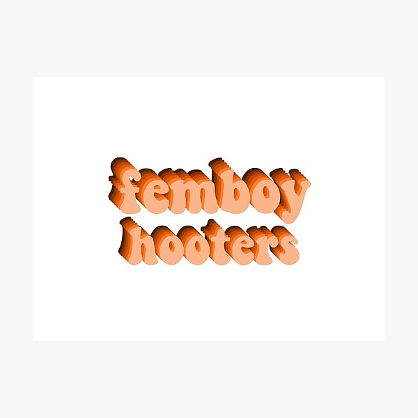 Femboy Hooters Wall Art | Redbubble