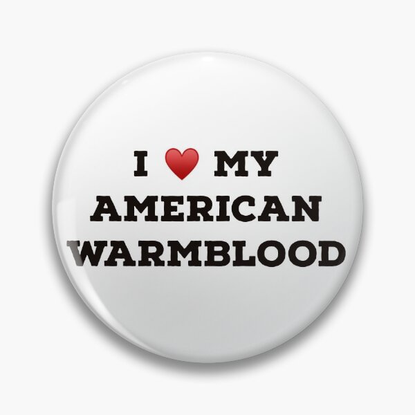 Item preview, I Love my American Warmblood designed and sold by Yviemakes.