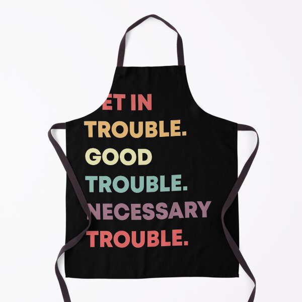 Item preview, get in trouble, good trouble, necessary trouble gift designed and sold by BAISSANE.