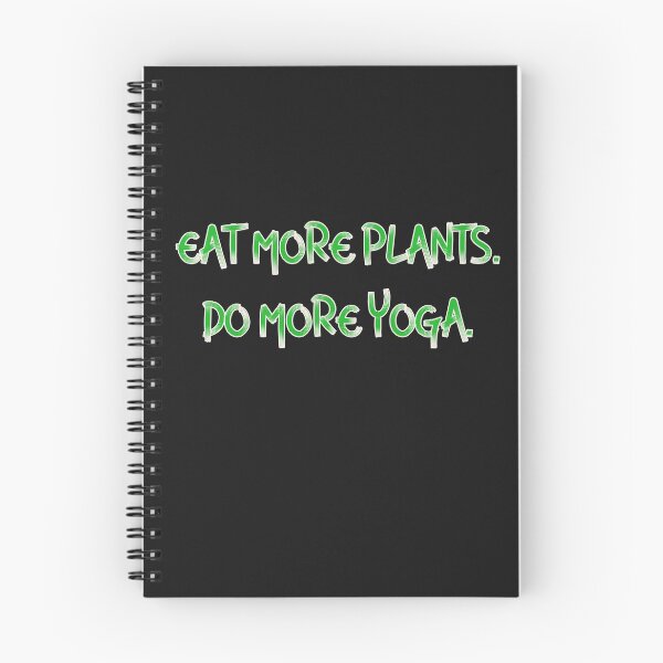 Item preview, EAT MORE PLANTS DO MORE YOGA designed and sold by firegalaxy.