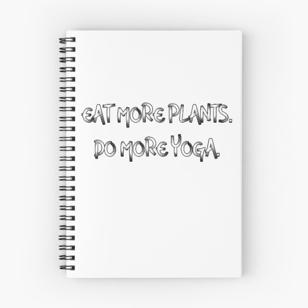 Item preview, EAT MORE PLANTS DO MORE YOGA designed and sold by firegalaxy.