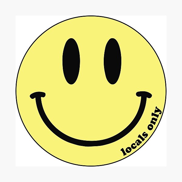 Item preview, Locals Only Smiley Face designed and sold by Riley Clarke.