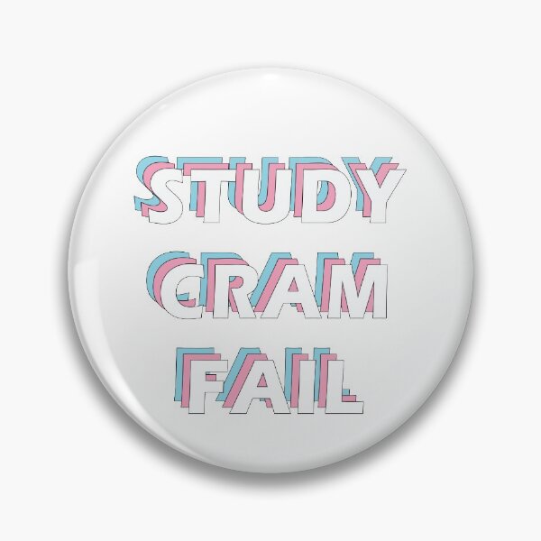 Item preview, Study cram fail college funny quote designed and sold by Prerana Jain.