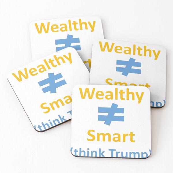 Item preview, Wealthy Does Not Equal Smart designed and sold by shelvis909.