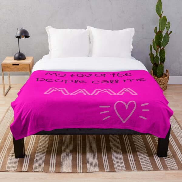 Item preview, My favorite people call me mama print on Hot Pink designed and sold by Pundressed.