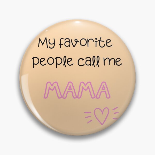 Item preview, My favorite people call me mama print on Peach designed and sold by Pundressed.