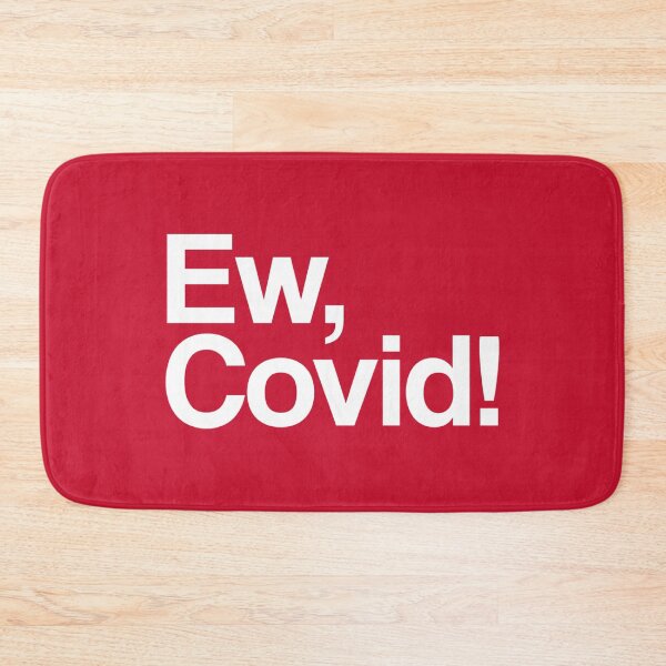 Item preview, Ew, Covid! Alexis Meme #2 designed and sold by SalahBlt.