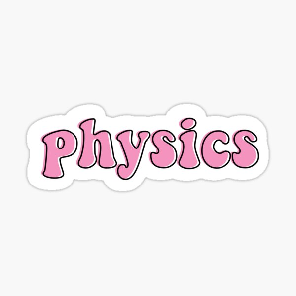 Item preview, Physics Sticker- Pink designed and sold by sophiemrich.