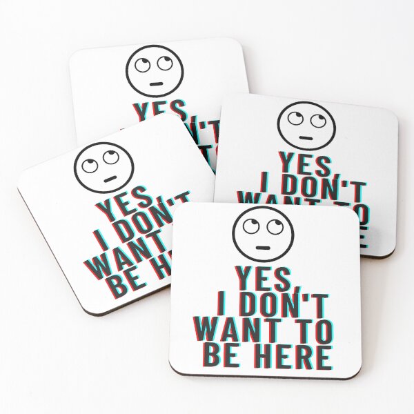 Item preview, I don't want to be here designed and sold by CoolShitCo.