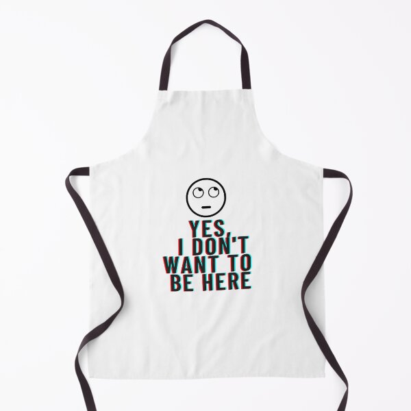 Item preview, I don't want to be here designed and sold by CoolShitCo.