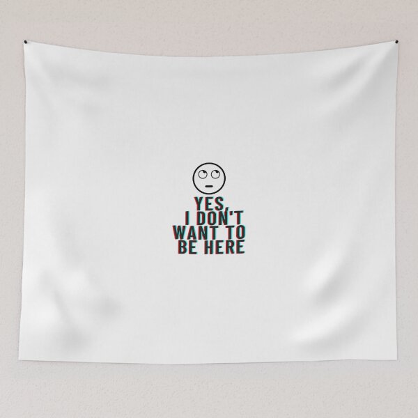 Item preview, I don't want to be here designed and sold by CoolShitCo.