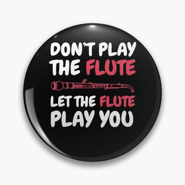 Item preview, Let The Flute Play You Flute Instrument designed and sold by MooonTees.