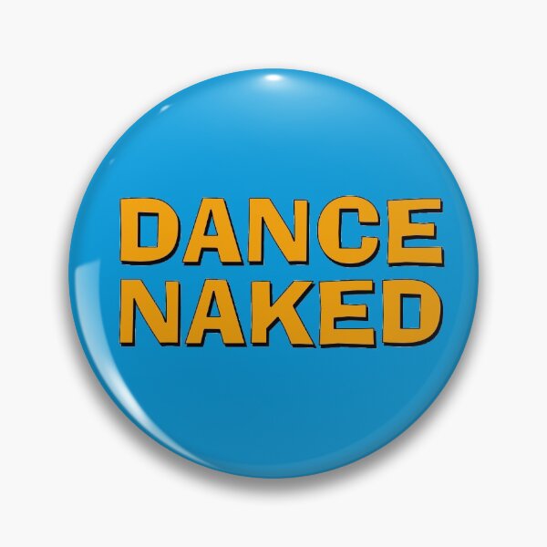 Item preview, Dance Naked designed and sold by Boxing Kangaroo Retail Company.