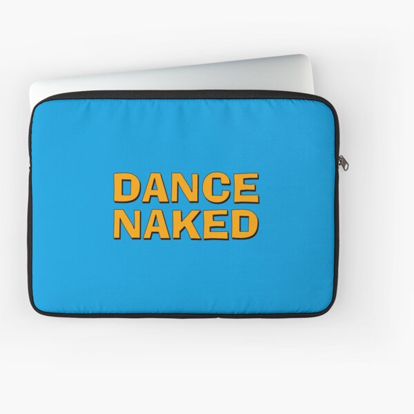 Dance Naked Laptop Sleeve