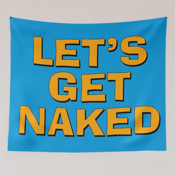 Item preview, Let's get Naked designed and sold by Boxing Kangaroo Retail Company.