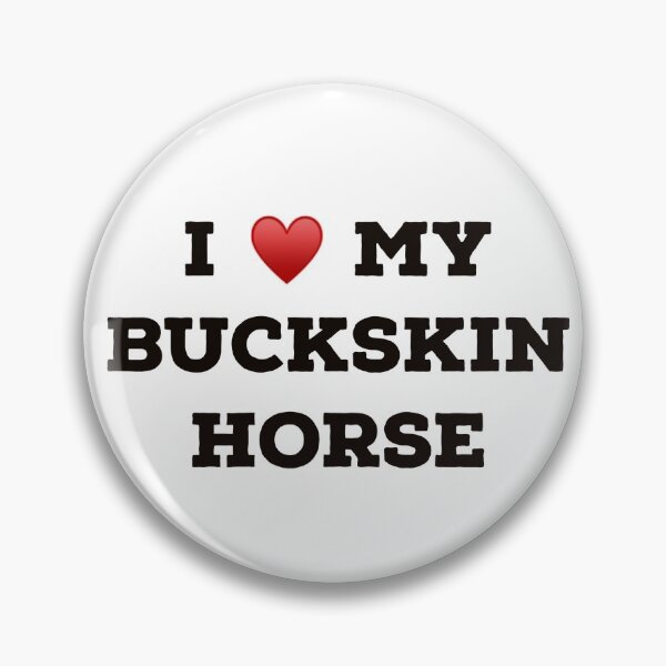 Item preview, I Love my Buckskin Horse designed and sold by Yviemakes.