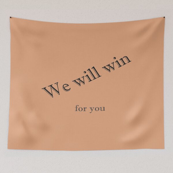 Item preview, We will win for you b4 designed and sold by Naty1976.