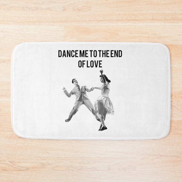 Item preview, dance me to the end of love designed and sold by Ksenya Goritcyna.