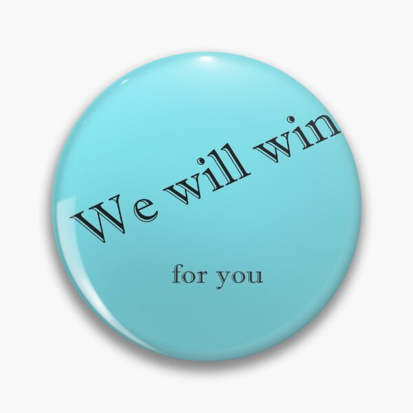 Item preview, We will win for you b8 designed and sold by Naty1976.