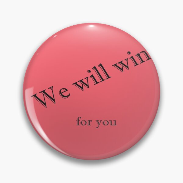 Item preview, We will win for you b11 designed and sold by Naty1976.