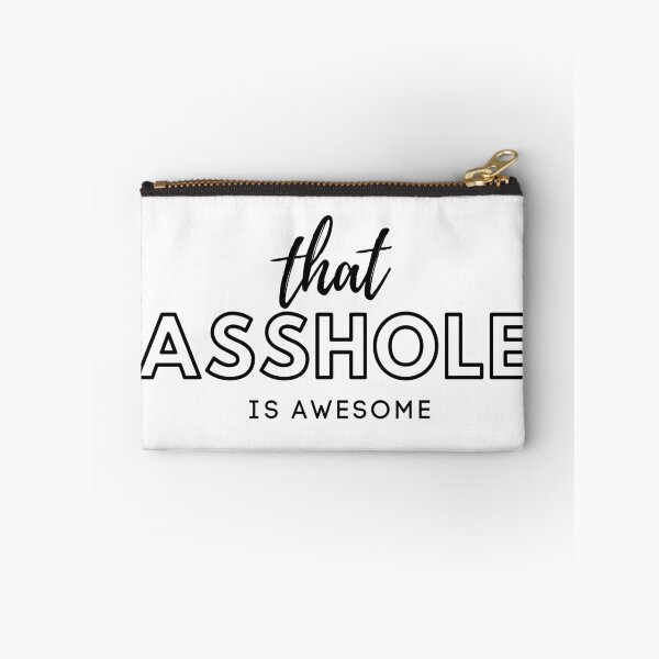 Item preview, that asshole is awesome designed and sold by sam1special.