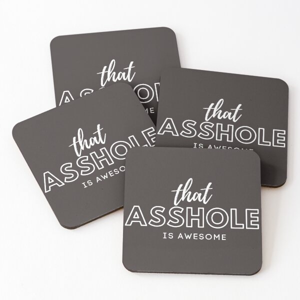 Item preview, that asshole is awesome designed and sold by sam1special.