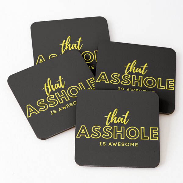 Item preview, that asshole is awesome designed and sold by sam1special.