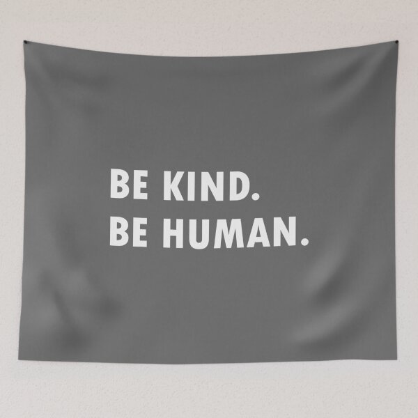 Item preview, Be Human Be Kind designed and sold by B3N-arts.