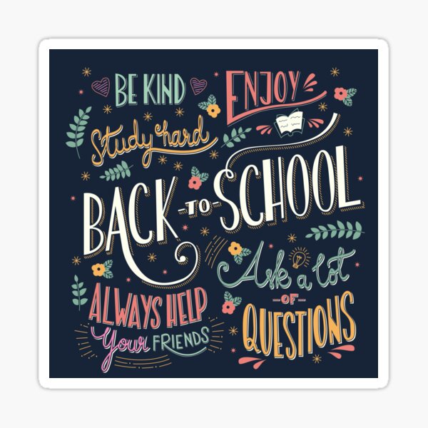 "Back To School Inspirational Quotes" Sticker for Sale by 3bythelake ...