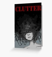 Clutter Greeting Card