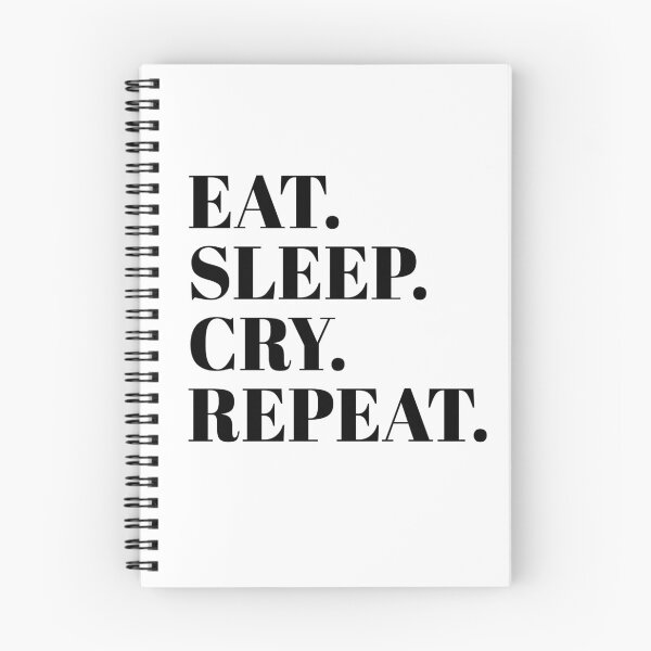 Item preview, Eat sleep cry repeat  designed and sold by emilyxgriffinx.