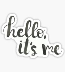 hello, its me Sticker